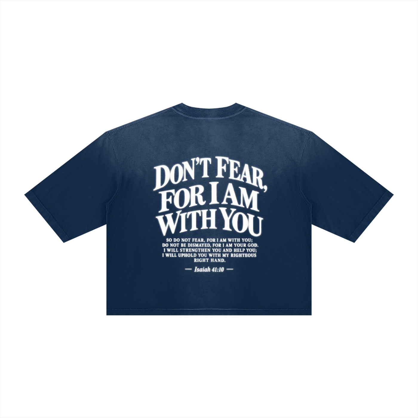 DON’T FEAR, FOR I AM WITH YOU | Unisex Vintage Wash Sunfade Boxy T-Shirt