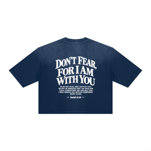 DON’T FEAR, FOR I AM WITH YOU | Unisex Vintage Wash Sunfade Boxy T-Shirt