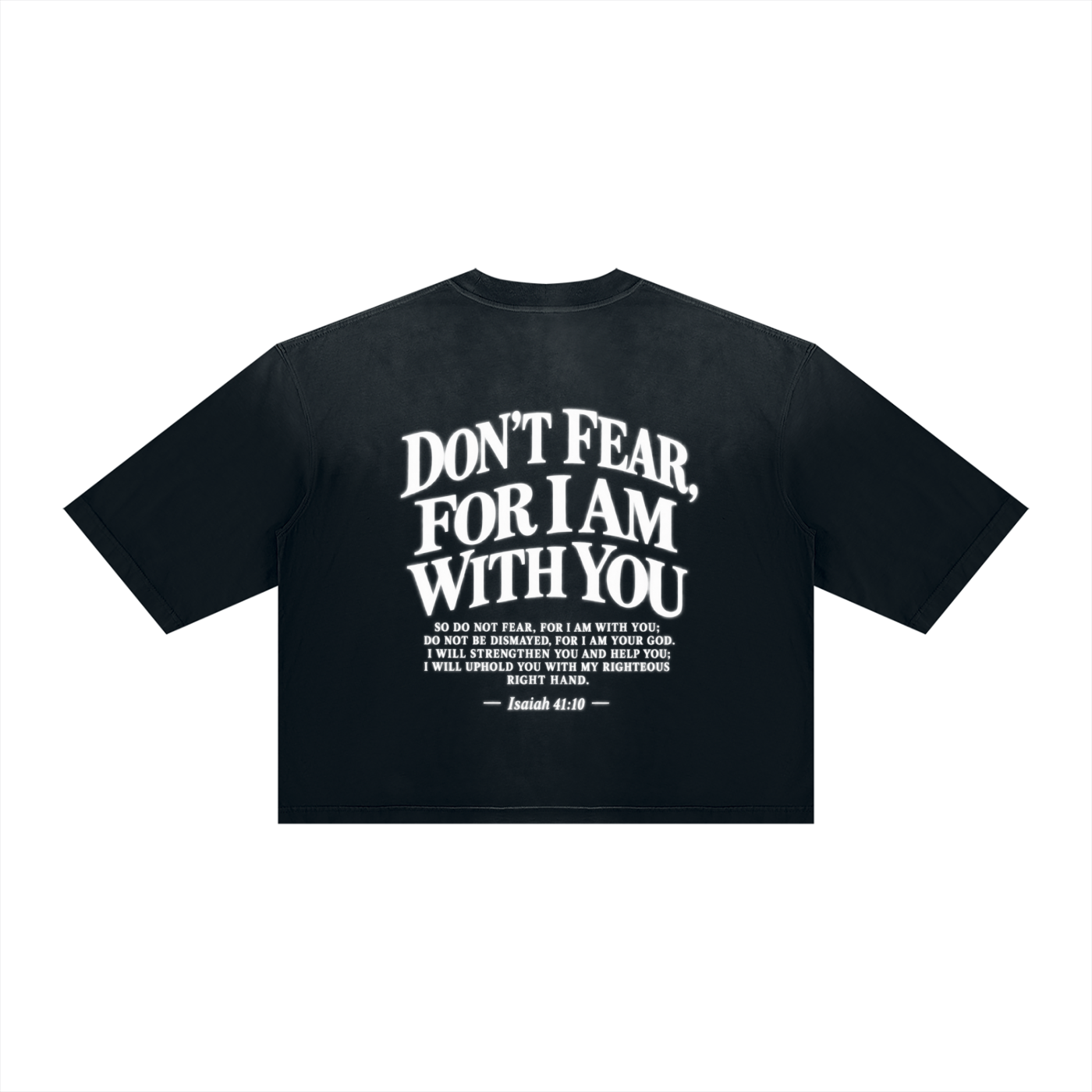 DON’T FEAR, FOR I AM WITH YOU | Unisex Vintage Wash Sunfade Boxy T-Shirt