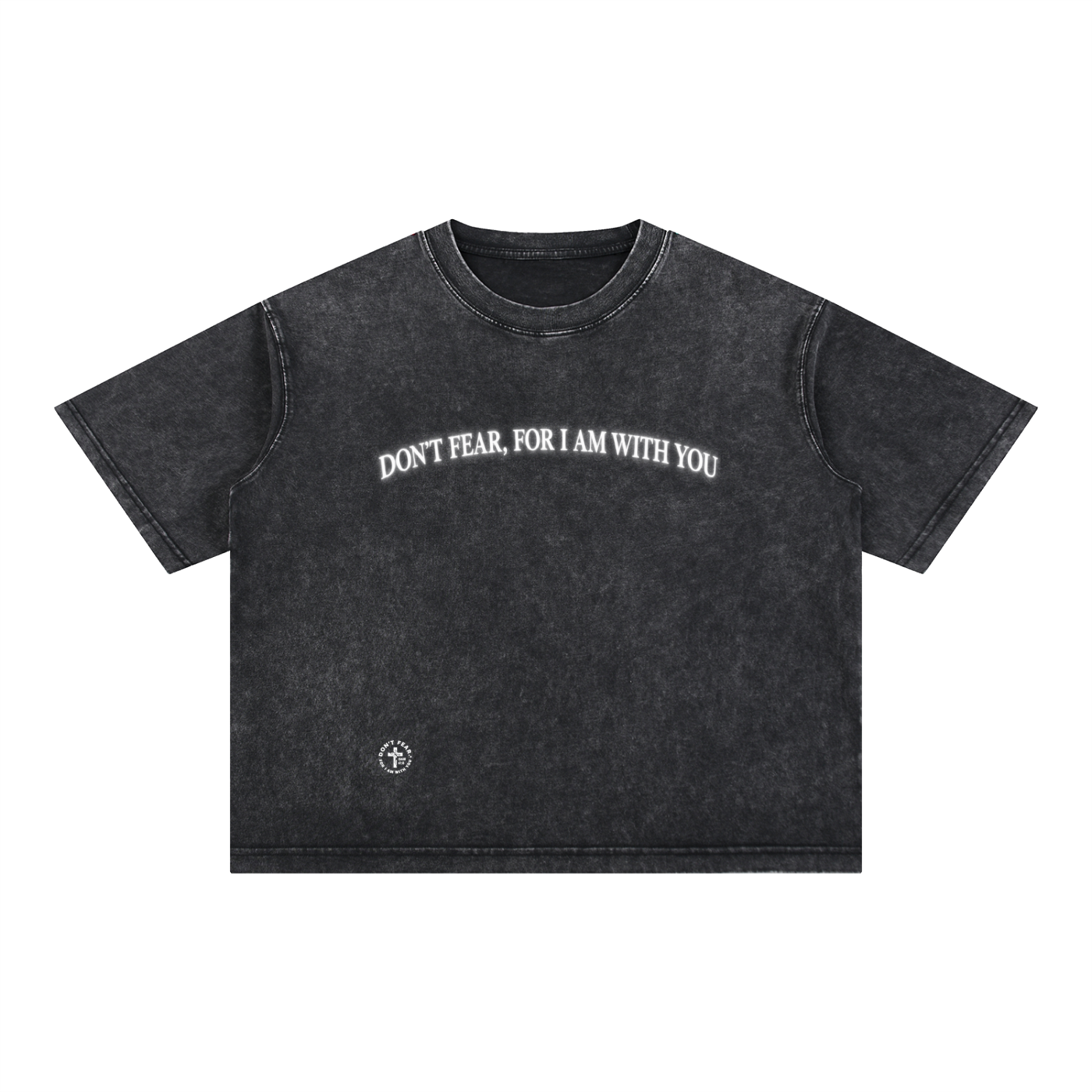 DON’T FEAR, FOR I AM WITH YOU | Faith-Inspired Mineral Wash Boxy T-Shirt