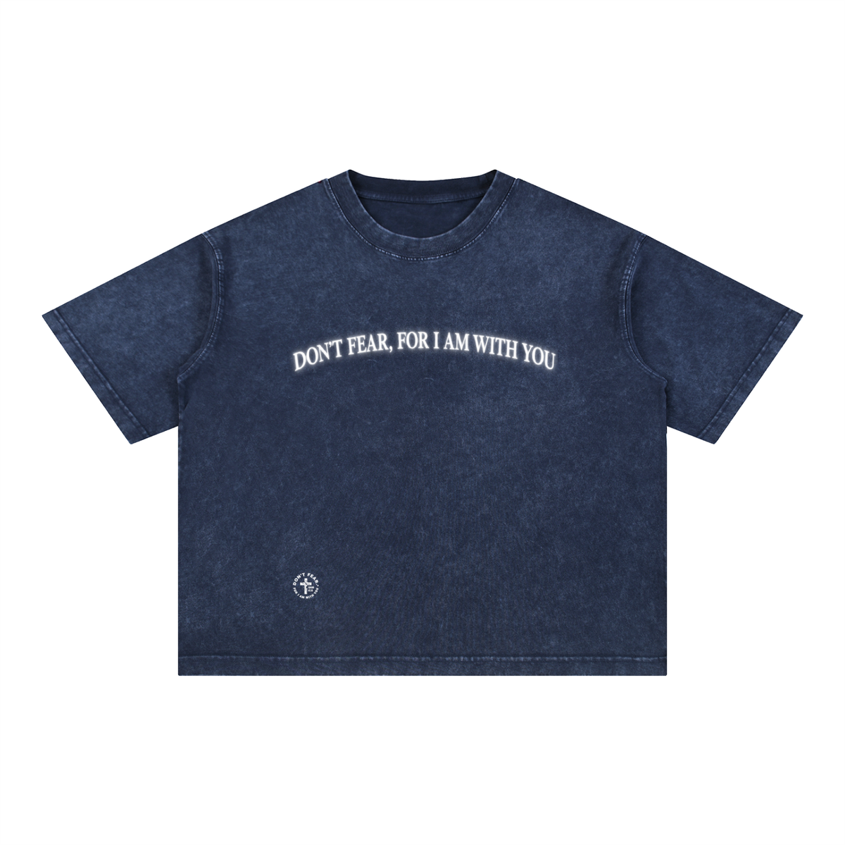 DON’T FEAR, FOR I AM WITH YOU | Faith-Inspired Mineral Wash Boxy T-Shirt